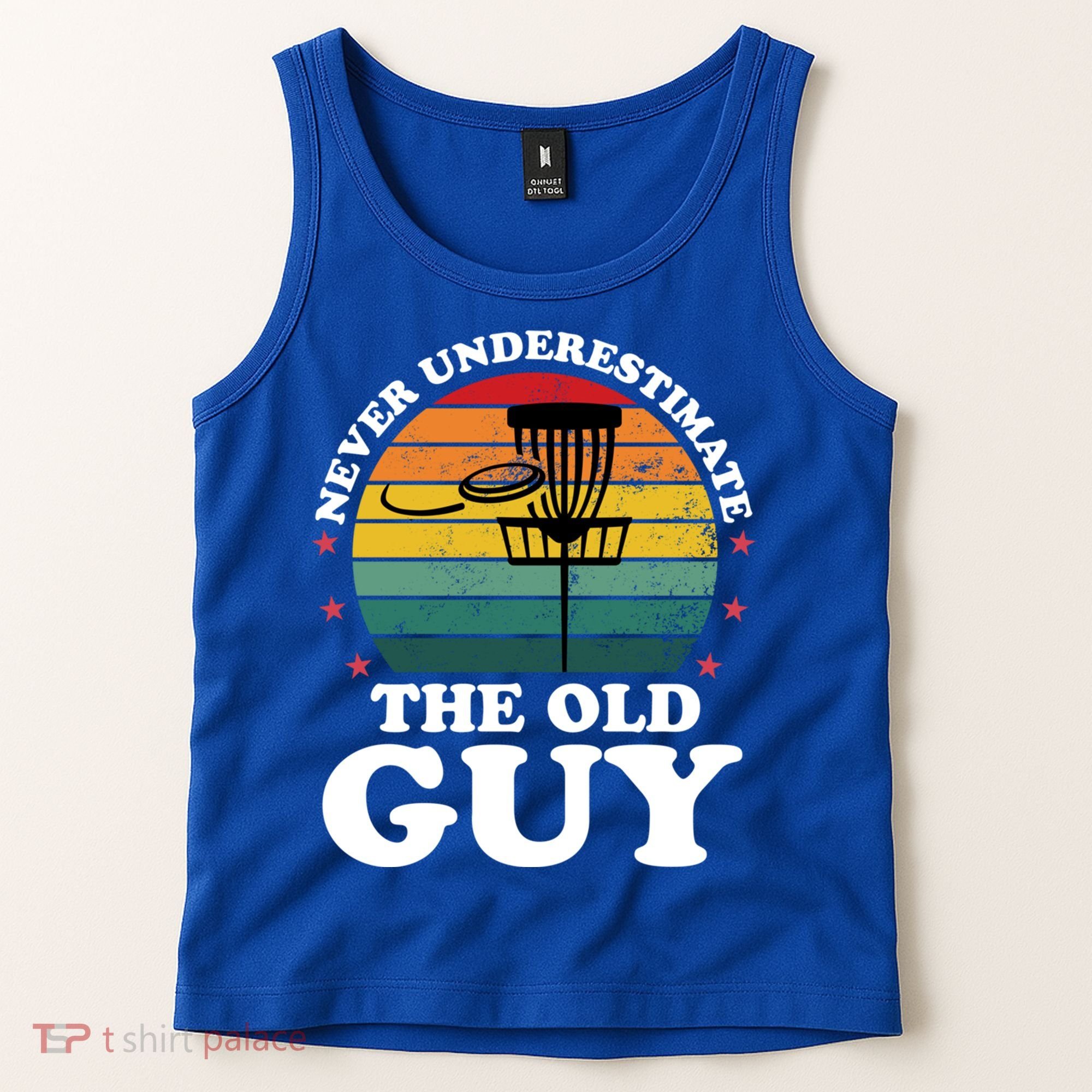 Never Underestimate The Old Guy Funny Disc Golf Frisbee Gift Tank Top
