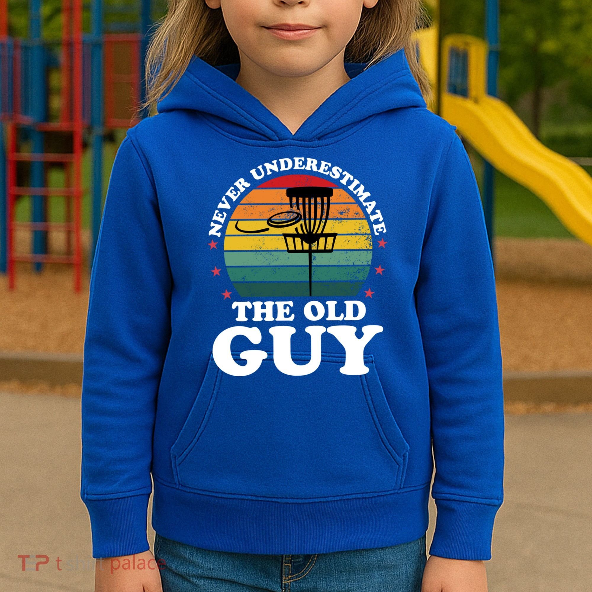 Never Underestimate The Old Guy Funny Disc Golf Frisbee Gift Kids Hoodie