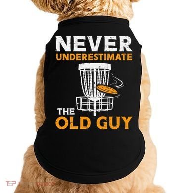 Never Underestimate The Old Guy Funny Disc Golf Frisbee Gift Doggie Tank