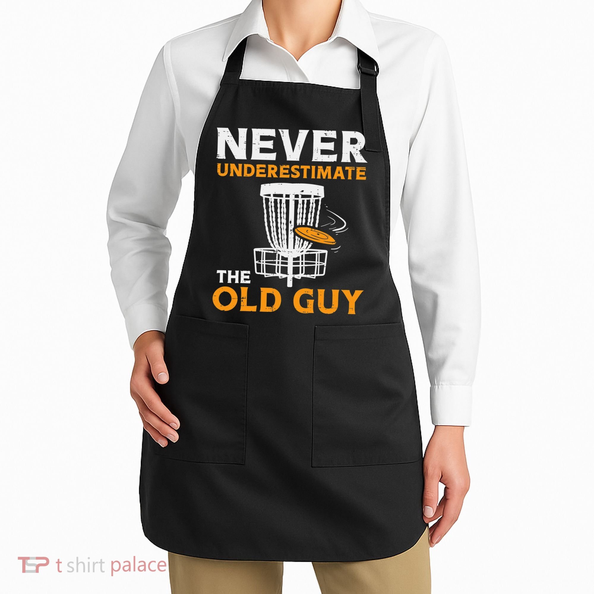 Never Underestimate The Old Guy Funny Disc Golf Frisbee Gift Apron