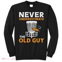 Never Underestimate The Old Guy Funny Disc Golf Frisbee Gift Sweatshirt thumb 0