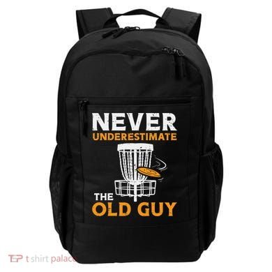 Never Underestimate The Old Guy Funny Disc Golf Frisbee Gift Backpack