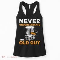 Never Underestimate The Old Guy Funny Disc Golf Frisbee Gift Women's Tank Top thumb 0