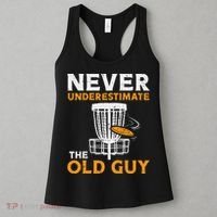 Never Underestimate The Old Guy Funny Disc Golf Frisbee Gift Women's Tank Top thumb 3