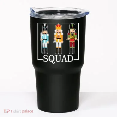 Nutcracker Squad Funny Christmas Tumbler