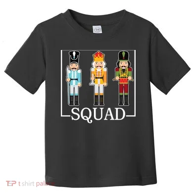 Nutcracker Squad Funny Christmas Toddler T-Shirt
