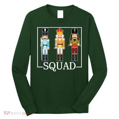 Nutcracker Squad Funny Christmas Long Sleeve Shirt