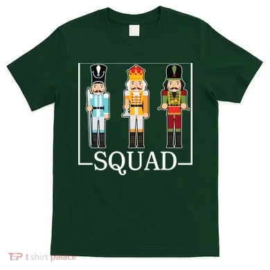 Nutcracker Squad Funny Christmas T-Shirt