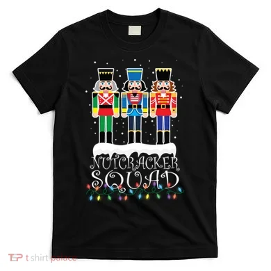 Nutcracker Squad Holiday Ballet Dance Christmas T-Shirt