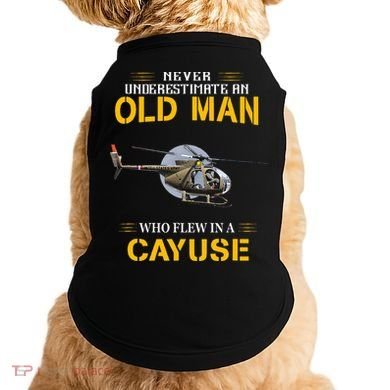 Never Underestimate Who Flew Hughes Oh 6 Cayuse Helicopter Doggie Tank