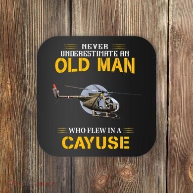 Never Underestimate Who Flew Hughes Oh 6 Cayuse Helicopter Coaster