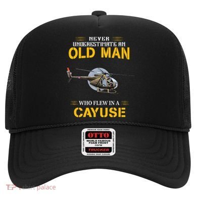 Never Underestimate Who Flew Hughes Oh 6 Cayuse Helicopter Hat
