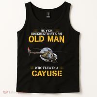 Never Underestimate Who Flew Hughes Oh 6 Cayuse Helicopter Tank Top thumb 2
