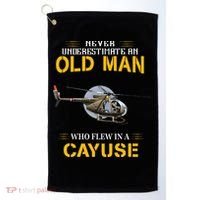 Never Underestimate Who Flew Hughes Oh 6 Cayuse Helicopter Golf Towel thumb 0