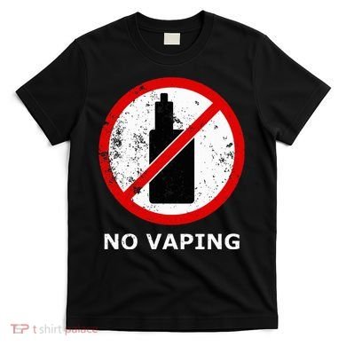 No Vaping Anti Vape T-Shirt