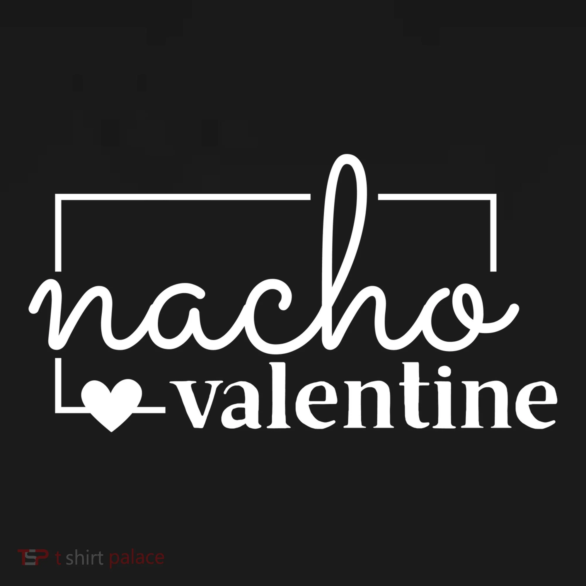 Nacho Valentine Funny Gift Toddler Hoodie
