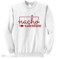 Nacho Valentine Funny Gift Sweatshirt thumb 0