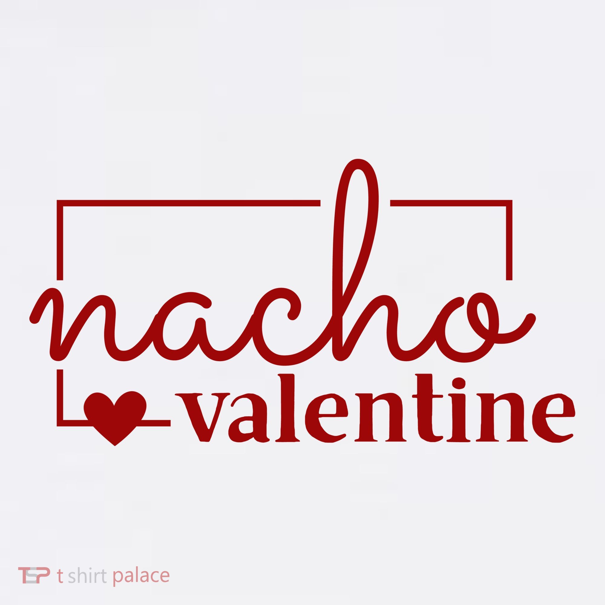 Nacho Valentine Funny Gift Bucket Hat