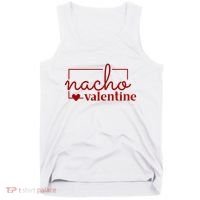 Nacho Valentine Funny Gift Tank Top thumb 0