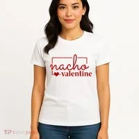 Nacho Valentine Funny Gift Women's T-Shirt thumb 4