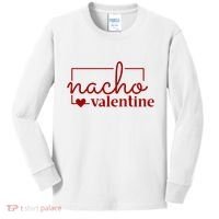 Nacho Valentine Funny Gift Kids Long Sleeve Shirt thumb 0