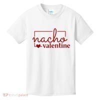 Nacho Valentine Funny Gift Kids T-Shirt thumb 0