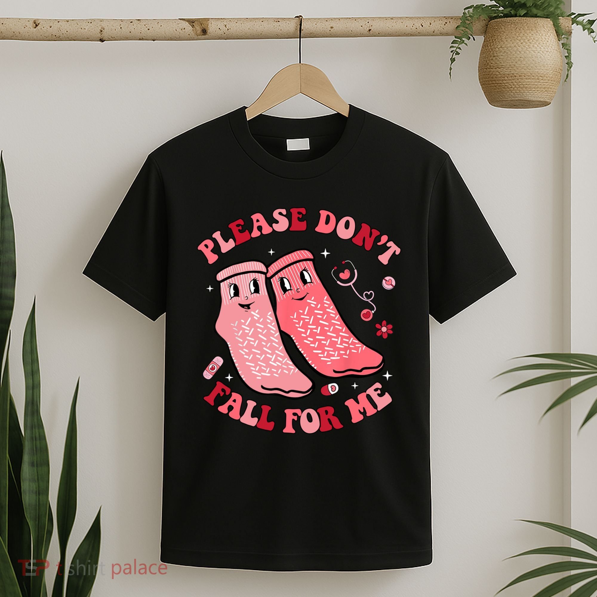 Nurse Valentine Non Slip Socks Please Dont Fall For Me T-Shirt