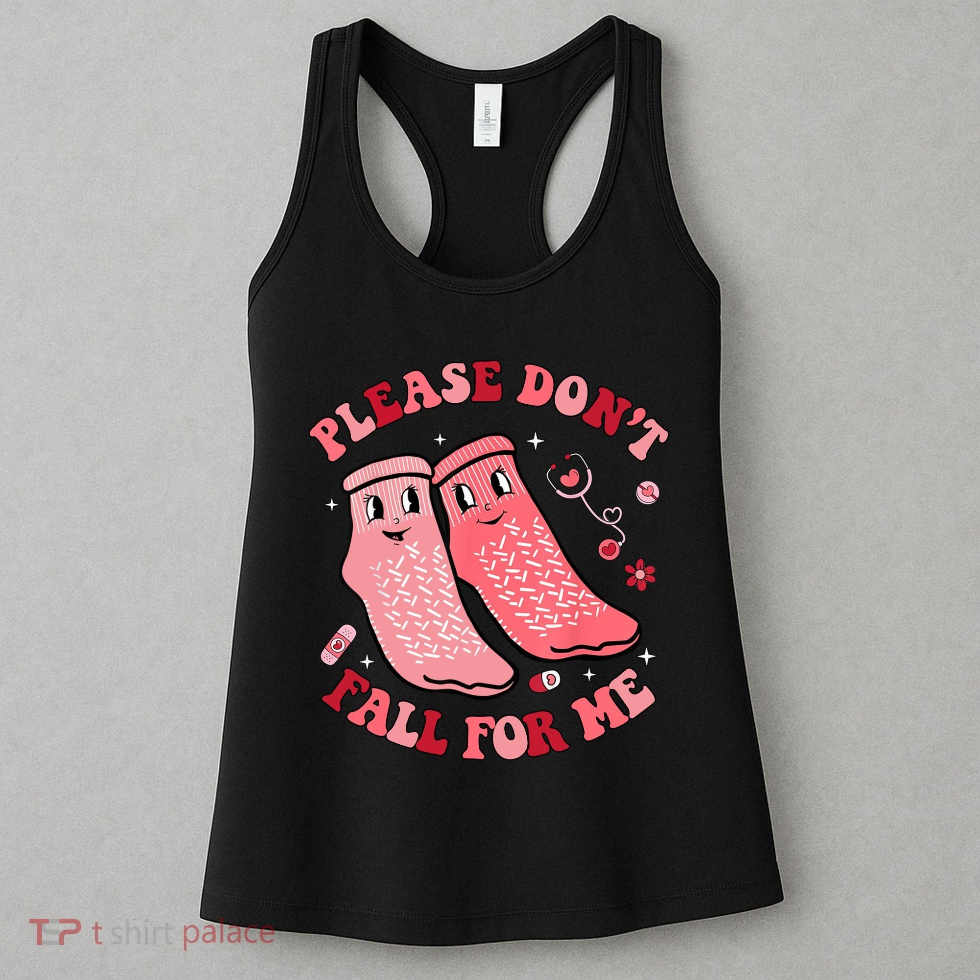 Nurse Valentine Non Slip Socks Please Dont Fall For Me Women's Tank Top
