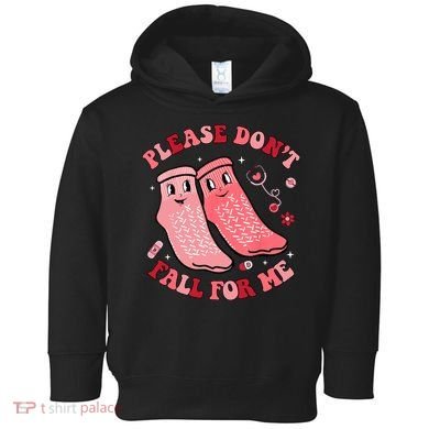 Nurse Valentine Non Slip Socks Please Dont Fall For Me Toddler Hoodie