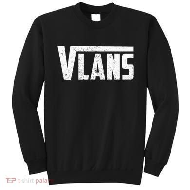 Novelty Vlans Talent Unique Network Engineering Sweatshirt