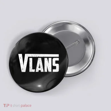 Novelty Vlans Talent Unique Network Engineering Button