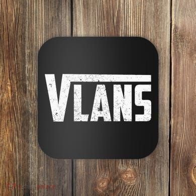 Novelty Vlans Talent Unique Network Engineering Coaster