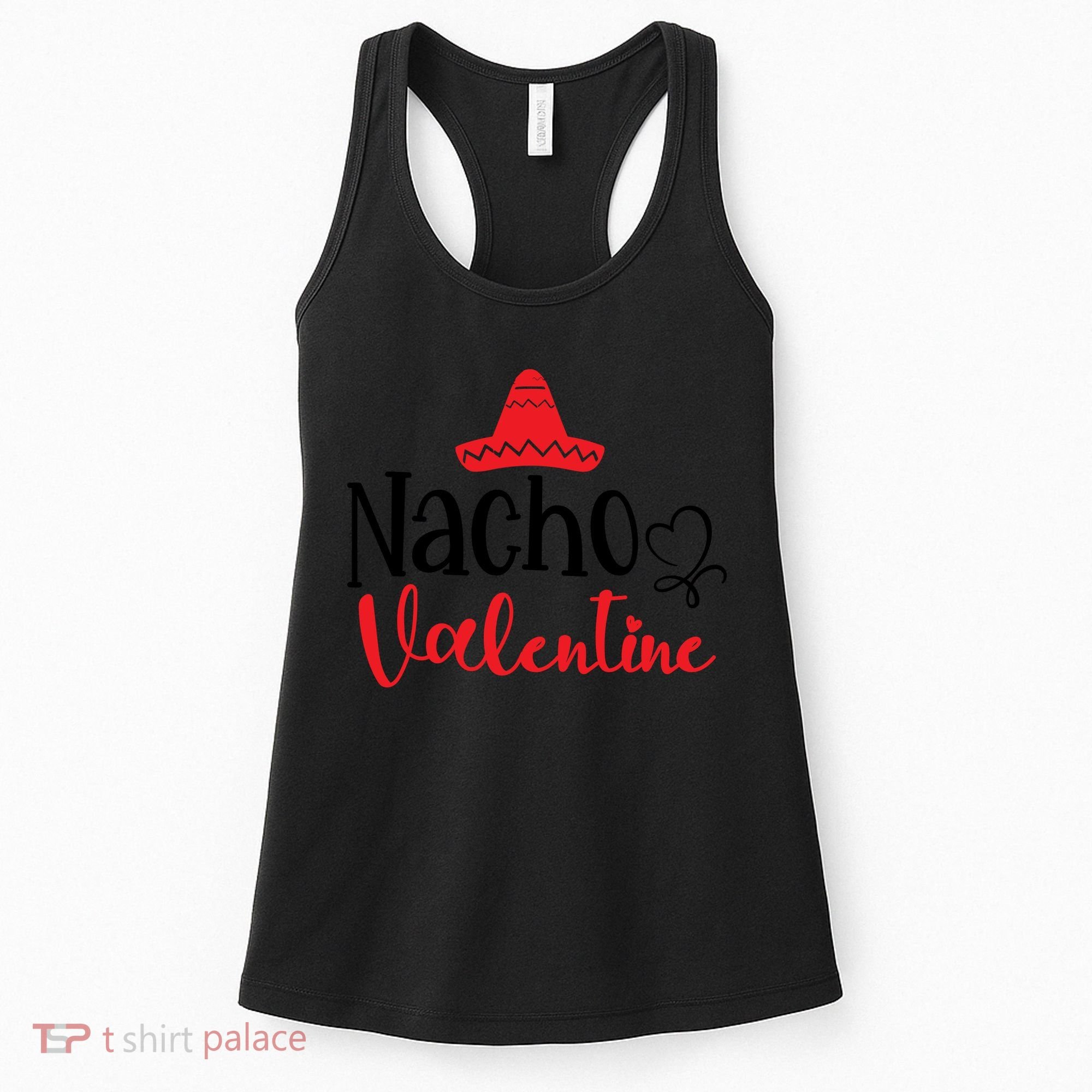 Nacho Valentine, Valentine White, Valentine For Husband, Couple Women's Tank Top