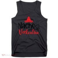 Nacho Valentine, Valentine White, Valentine For Husband, Couple Tank Top thumb 0
