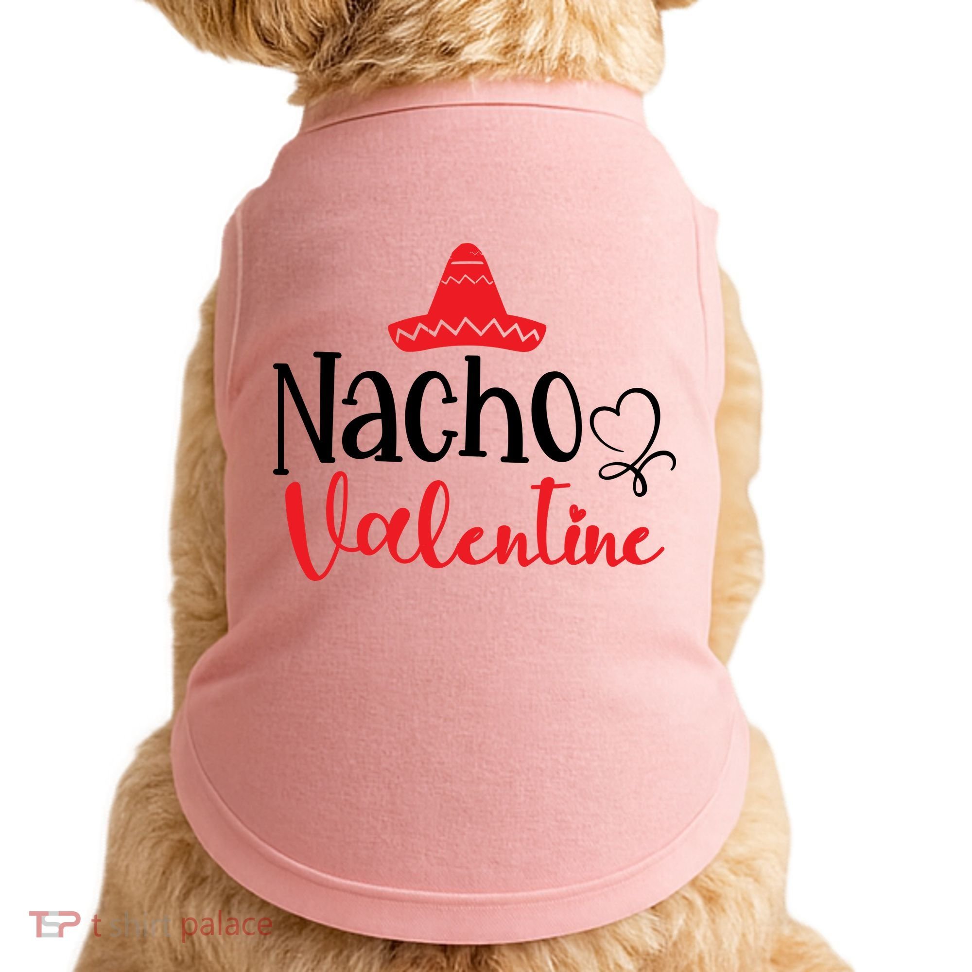Nacho Valentine, Valentine White, Valentine For Husband, Couple Doggie Tank