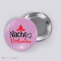 Nacho Valentine, Valentine White, Valentine For Husband, Couple Button thumb 0
