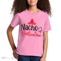 Nacho Valentine, Valentine White, Valentine For Husband, Couple Kids T-Shirt thumb 2