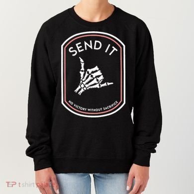 No Victory Without Sacrifice Send It Skeleton Hand Women's Sweatshirt