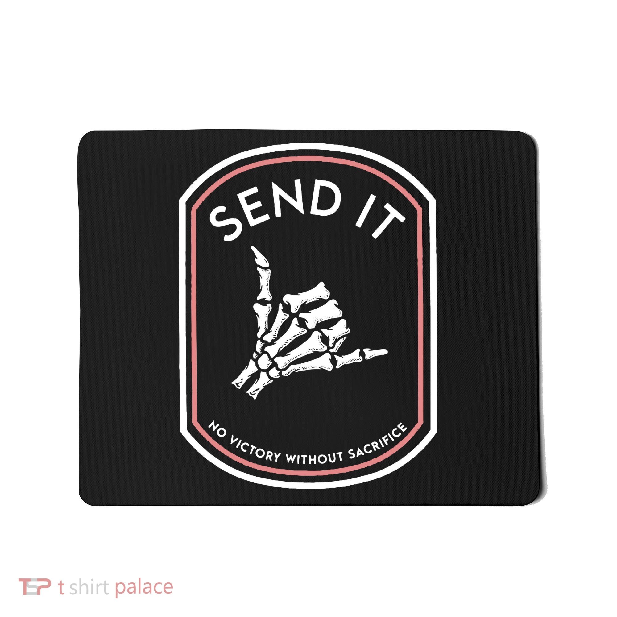 No Victory Without Sacrifice Send It Skeleton Hand Mousepad