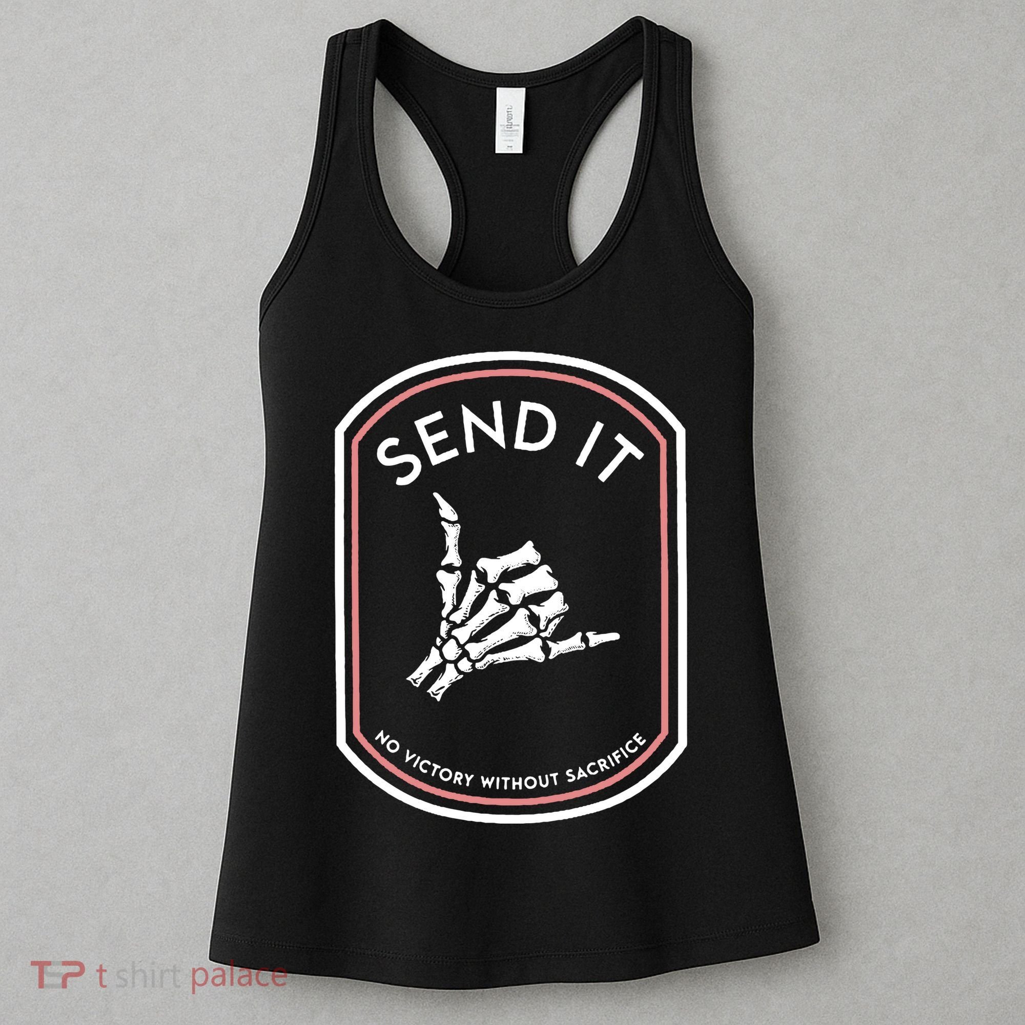 No Victory Without Sacrifice Send It Skeleton Hand Women's Tank Top