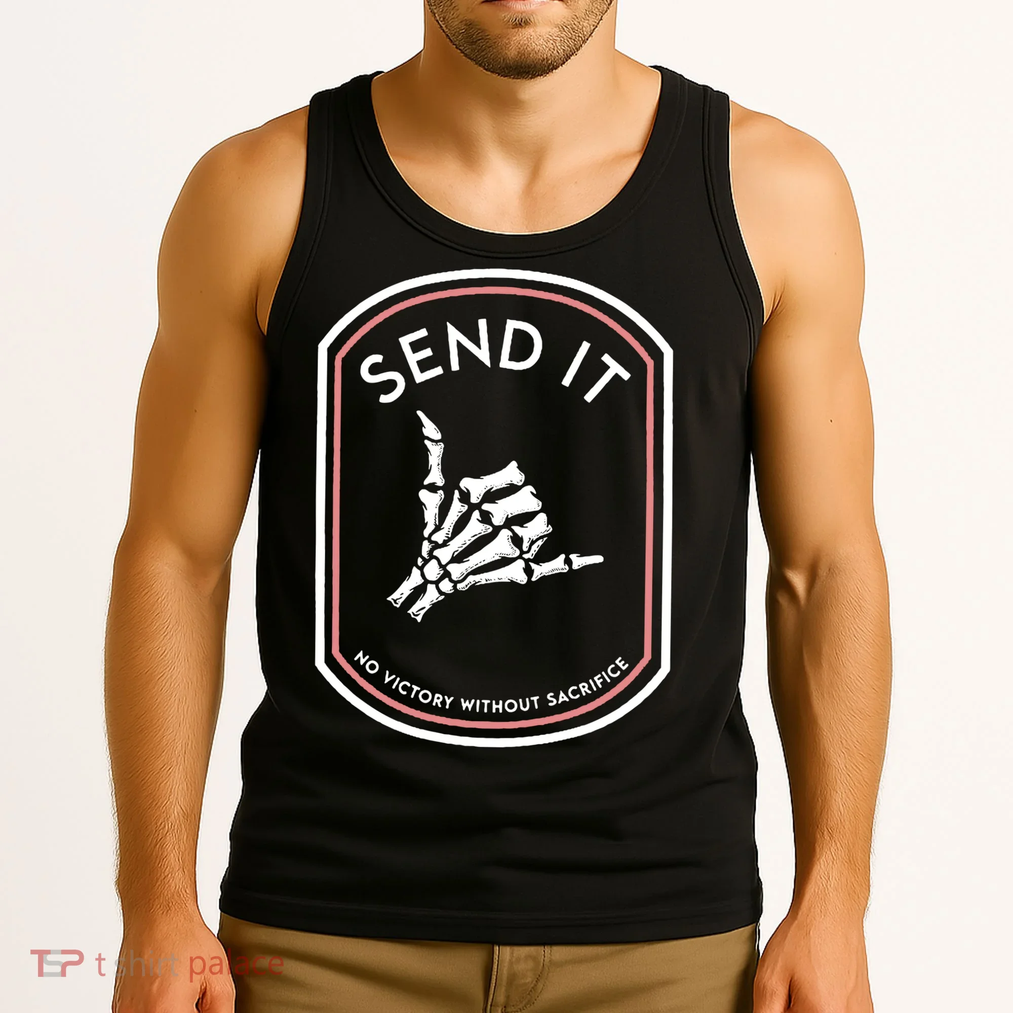 No Victory Without Sacrifice Send It Skeleton Hand Tank Top