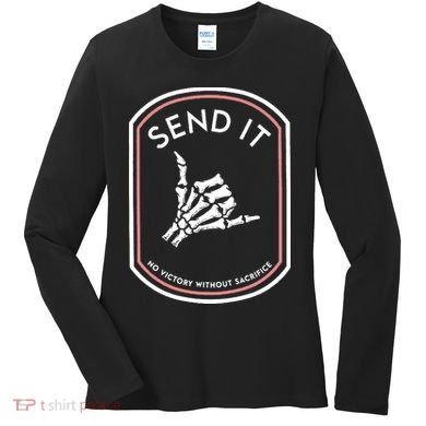 No Victory Without Sacrifice Send It Skeleton Hand Women's Long Sleeve Shirt
