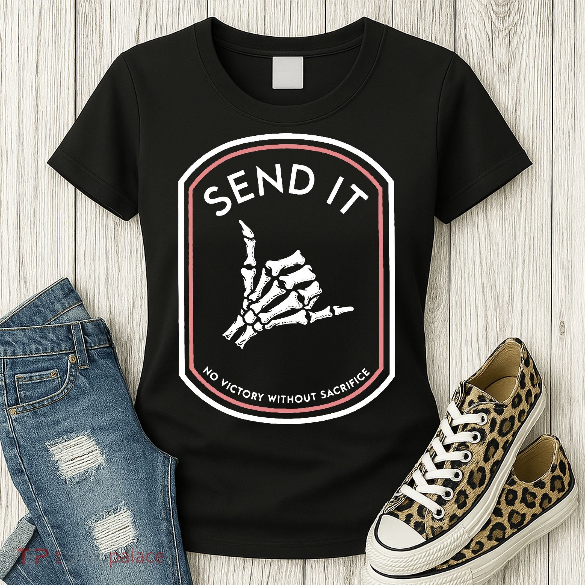 No Victory Without Sacrifice Send It Skeleton Hand Women's T-Shirt