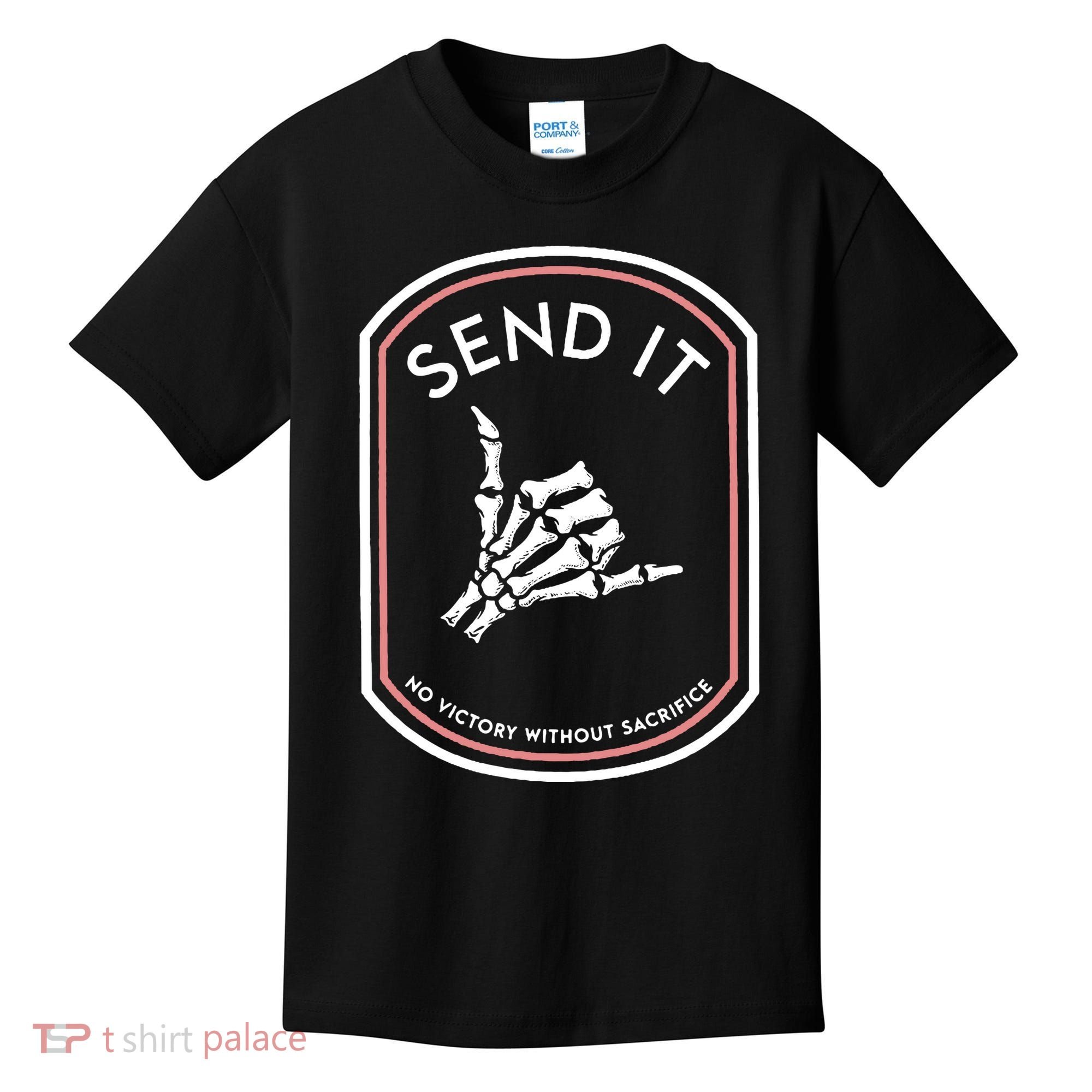 No Victory Without Sacrifice Send It Skeleton Hand Kids T-Shirt