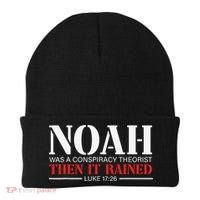 Noah Was A Conspiracy Theorist Then It Rained Beanie thumb 0
