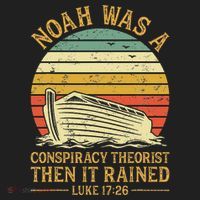 Noah Was A Conspiracy Theorist Then It Rained Christian Hat thumb 2