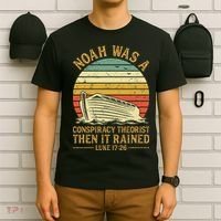 Noah Was A Conspiracy Theorist Then It Rained Christian T-Shirt thumb 6
