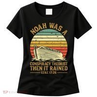 Noah Was A Conspiracy Theorist Then It Rained Christian Women's T-Shirt thumb 0