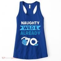 Naughty Wild And Already 70 Birthday Ice Hockey Funny Gift Women's Tank Top thumb 0