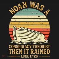 Noah Was A Conspiracy Theorist Then It Rained Christian Coaster thumb 2